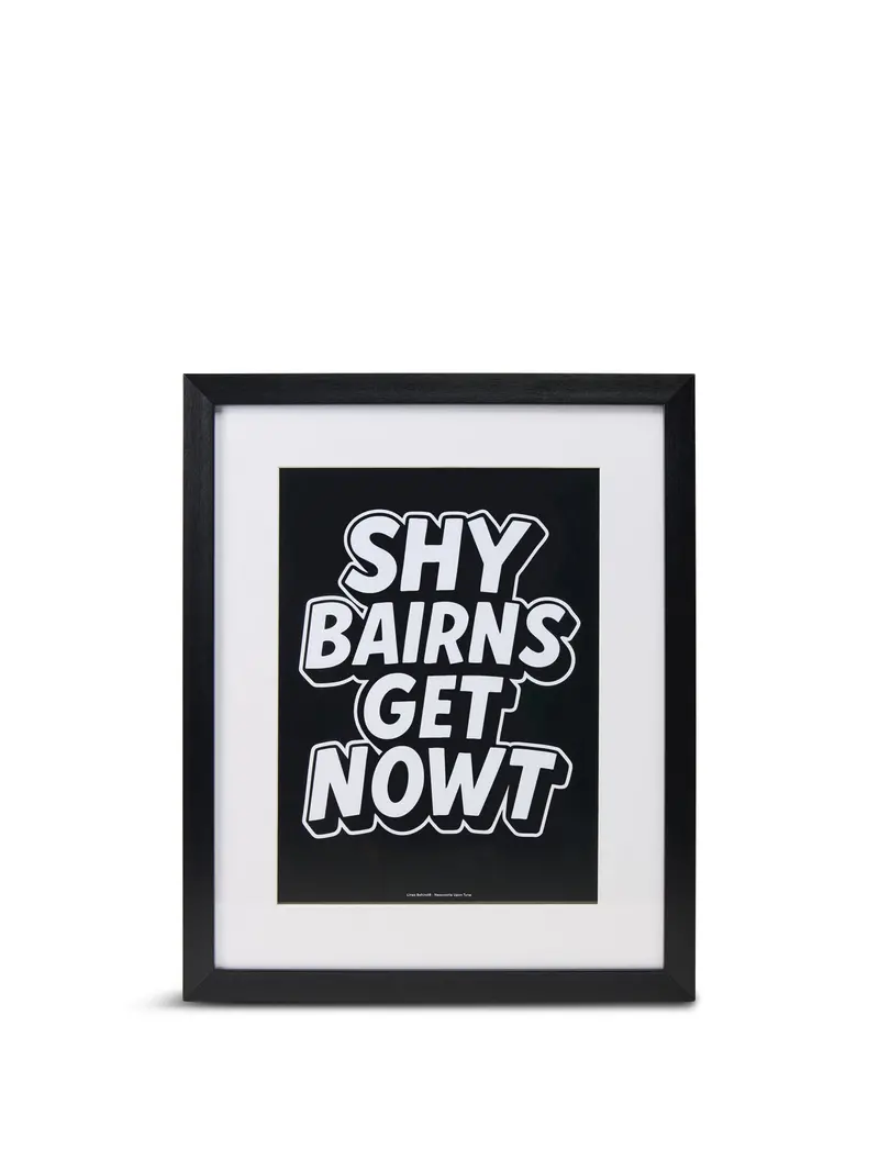 Shy Bairns Get Nowt Framed Art Print A3 1