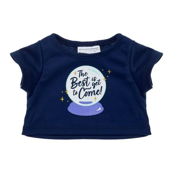The Best Is Yet To Come T-Shirt 1