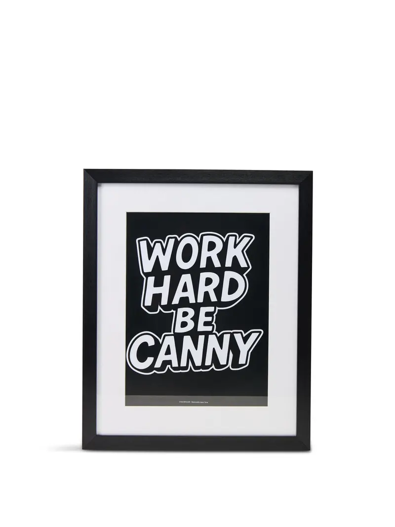 Work Hard Be Canny Framed Art Print A3 1